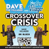 Dave_the_Villager_and_Surfer_Villager_Crossover_Crisis__Book_Two